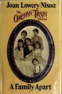 A Family Apart (Orphan Train Quartet)