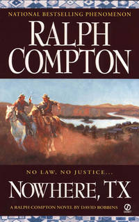 Ralph Compton Nowhere, TX (Sundown Riders (Paperback))