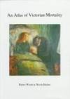 An atlas of Victorian Mortality