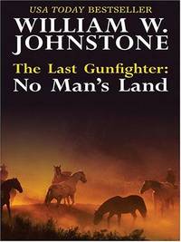 image of The Last Gunfighter: No Man's Land