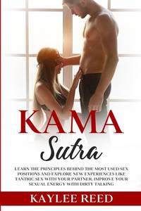 Kama Sutra: Learn The Principles Behind The Most Used Sex ...