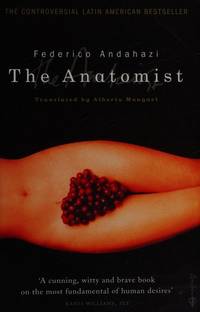 Anatomist, The de Andahazi, Federico - 01/01/1997