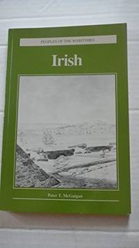 The Irish (Peoples of the Maritimes)