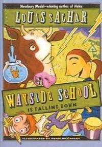 Wayside School Is Falling Down (Wayside School (Paperback)) by Louis Sachar