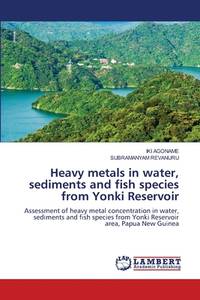 Heavy metals in water, sediments and fish species from Yonki Reservoir ...
