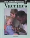 Vaccines (Great Medical Discoveries)