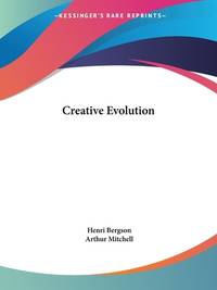Creative Evolution (ISBN: 9780766147324)