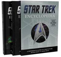 The Star Trek Encyclopedia: A Reference Guide to the Future: Revised Expanded