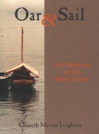 Oar & Sail : An Odyssey of the West Coast