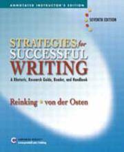 Strategies for Successful Writing, A Rhetoric, Research Guide, Reader, and Handbook Annotated Instructors Edition