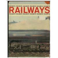 Railways by Loxton, Howard - 1970