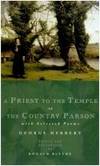 A Priest to the Temple or The Country Parson: With Selected Poems