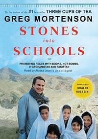 Stones Into Schools: Promoting Peace with Books, Not Bombs, in Afghanistan and Pakistan [With Earbuds] (Playaway Adult Nonfiction) by Mortenson, Greg