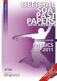 Physics Advanced Higher Sqa Past Papers 2011