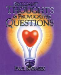Brilliant Thoughts & Provocative Questions