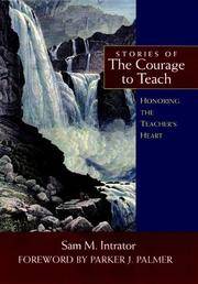 Stories of the Courage to Teach, Honoring the Treachers Heart