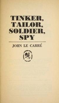 Tinker Tailor,soldier, Spy by John Le Carre - 1979T