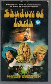 Shadow of Earth by Eisenstein, Phyllis - 1979