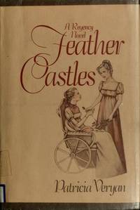 Feather Castles - a Regency Novel