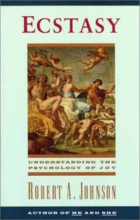 image of Ecstasy: Understanding the Psychology of Joy
