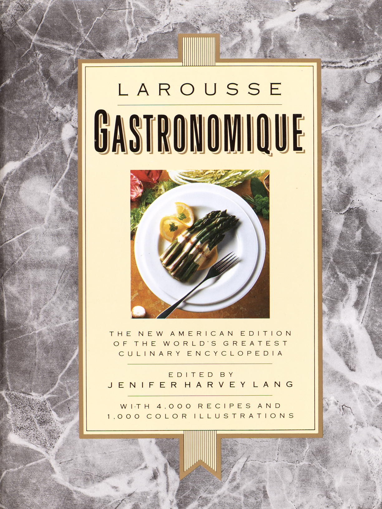 LAROUSSE GASTRONOMIQUE THE ENCYCLOPEDIA OF FOOD, WINE & COOKERY