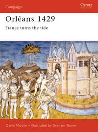 ORLEANS 1429 France Turns the Tide by NICOLLE D - 2001