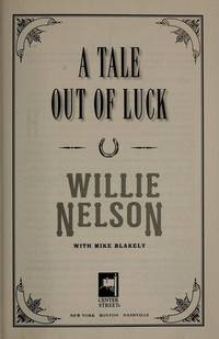 A Tale Out of Luck: A Novel