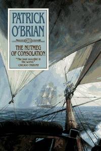 image of The Nutmeg of Consolation (Aubrey & Maturin)