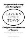 Tavern in the Town, Early Inns and Taverns of Ontario