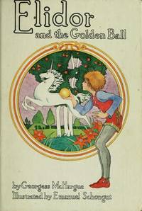 Elidor and the Golden Ball by McHargue, Georgess - 1973