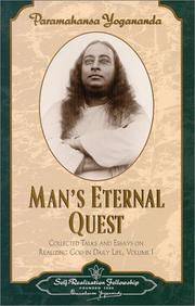 Man's Eternal Quest: Collected Talks and Essays - Volume 1 (Self-Realization Fellowship)
