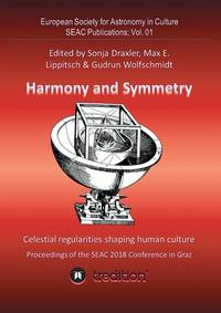 Harmony and Symmetry. Celestial Regularities…