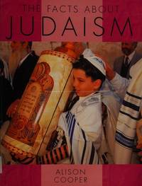 The Facts About Judaism (Facts About Religions)
