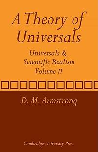 A Theory of Universals: Volume 2: Universals and Scientific Realism