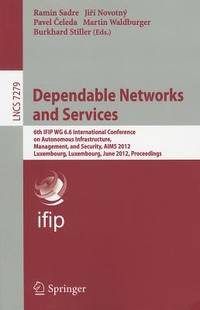 Dependable Networks and Services: 6th Ifip Wg 6.6 International Conference on Autonomous...