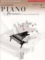 Accelerated Piano Adventures: Performance Book Level 1