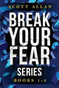 Break Your Fear Series: Do It Scared, Relaunch Your Life and Undefeated