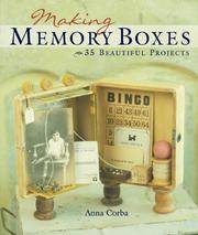MAKING MEMORY BOXES: 35 Beautiful Projects