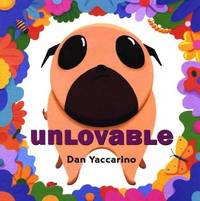 Unlovable (Owlet Book) by Yaccarino, Dan