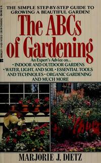 ABCs of Gardening by Majorie J. Dietz - 1994-03-01