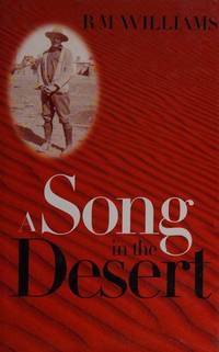 A song in the desert by Williams, (Reginald Murray