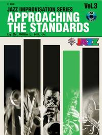 Approaching the Standards, Vol 3: E-flat, Book & CD (Jazz Improvisation Series, Vol 3)