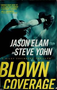 Blown Coverage (Riley Covington Thriller Series #2)