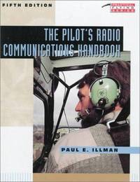 The Pilot's Radio Communications Handbook