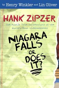 Niagara Falls, or Does It? (Hank Zipzer, the World's Greatest Underachiever)