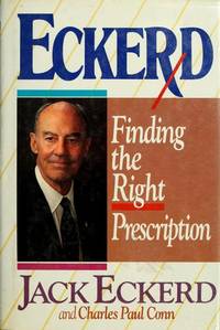 Eckerd: Finding the Right Prescription Jack Eckerd and Charles Paul