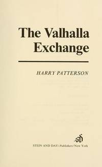 The Valhalla Exchange de Patterson,Harry (Jack Higgins) - 1976