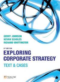 Exploring Corporate Strategy : Text and Cases