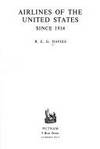 Airlines of the United States Since 1914 by R.E.G. Davies - 1972-10-19