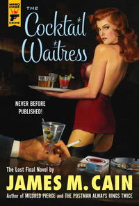 The Cocktail Waitress (Hard Case Crime - 109)